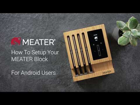MEATER Block Setup for Android Users