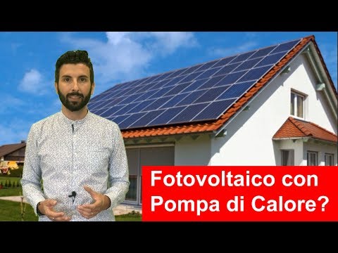 Pompa di Calore e Fotovoltaico